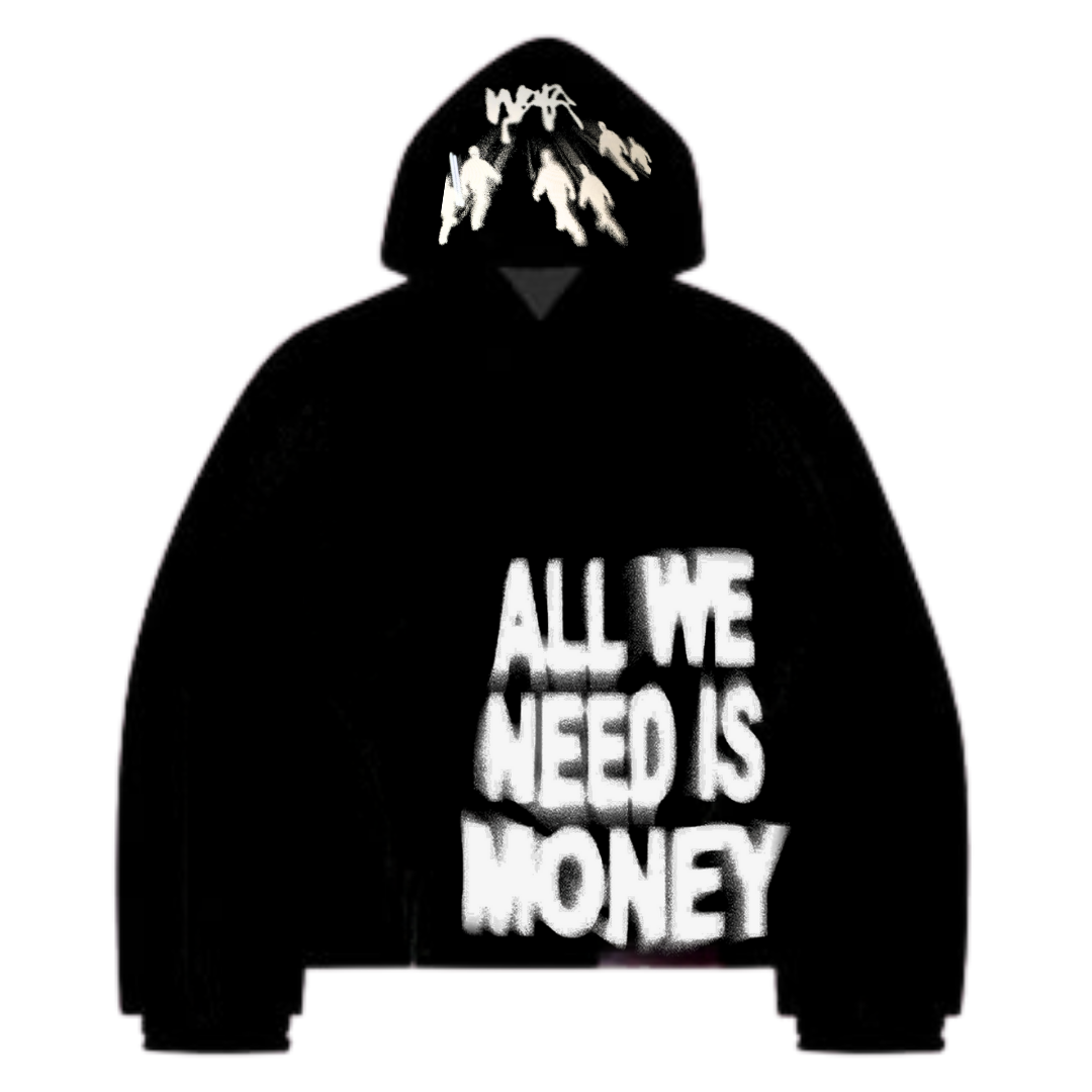 NEED MONEY HOODIE