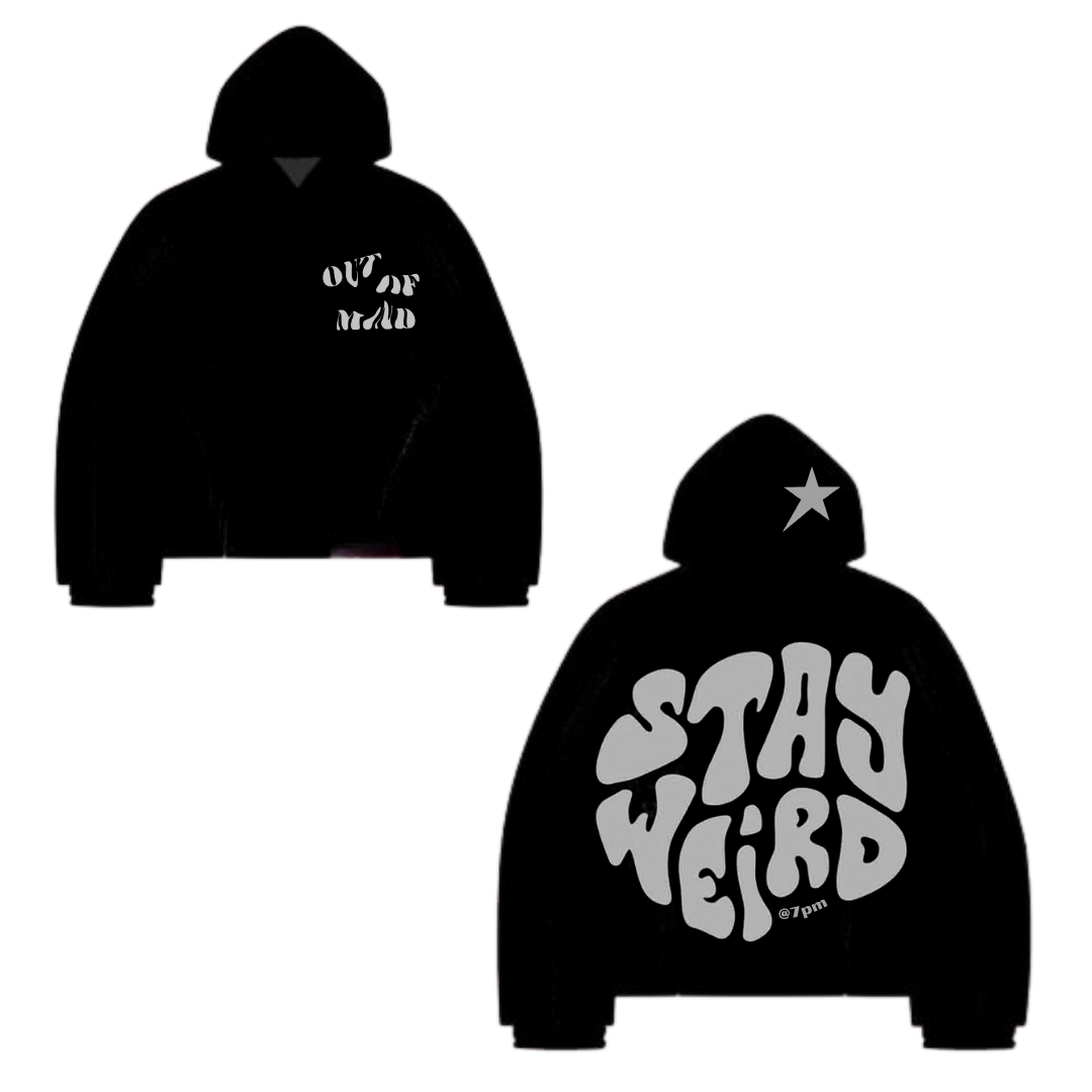 STAY WEIRD HOODIE