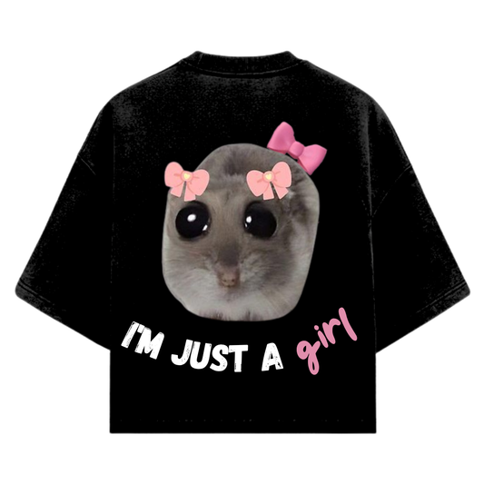M JUST A GIRL T SHIRT