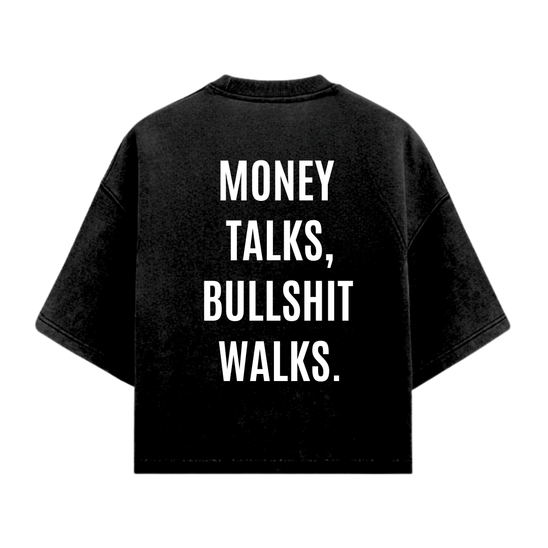 MONEY TALKS T SHIRT