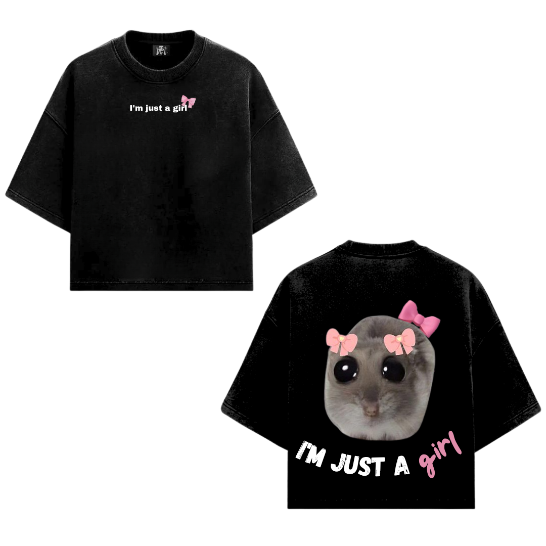 M JUST A GIRL T SHIRT