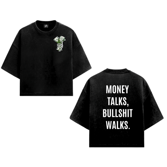 MONEY TALKS T SHIRT