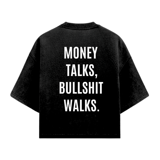 MONEY TALKS T SHIRT